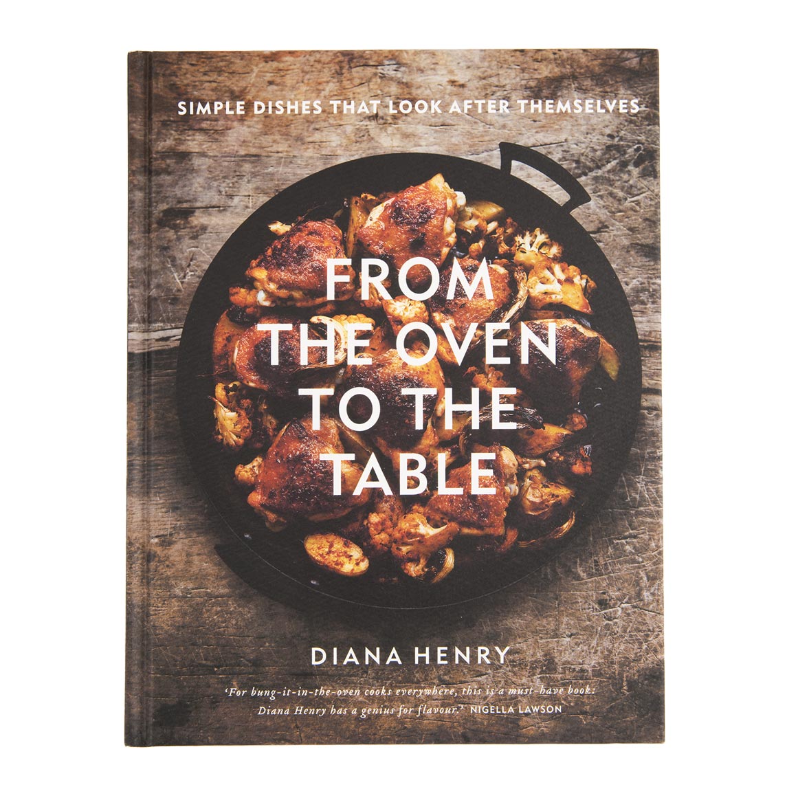 From the Oven to the Table by Diana Henry